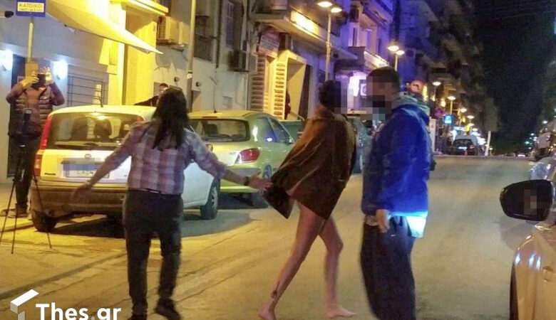 Θεσσαλονίκη: Γυναίκα βγήκε ολόγυμνη σε κεντρικό δρόμο
